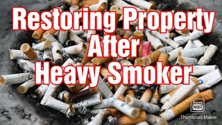 Restoring your Rental Property from Cigarette Smoke  Nicotine [upl. by Aprile]