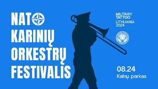 Rugpjūčio 24 d Vilniuje  NATO karinių orkestrų festivalis „Military Tattoo Lithuania 2024“ [upl. by Heidie]