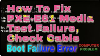 Fix PXEE61 media test failure check cable Read discription box bootfailure mediatestfailureerror [upl. by Ilan]