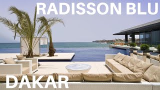 Radisson BLU Dakar 🇸🇳 [upl. by Nylhtiak]