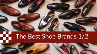 The Best Shoe Brands part 1 [upl. by Enneyehc]