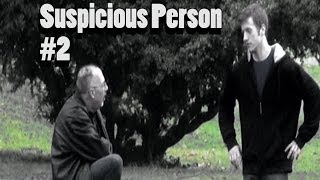 Suspicious Person 2 Prank [upl. by Bum292]