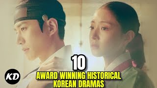 10 Award Winning Historical Korean Dramas [upl. by Ellirehs]