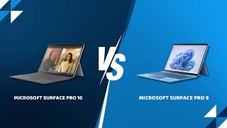 Surface Pro 10 vs Pro 9 Should You Upgrade [upl. by Bonneau]