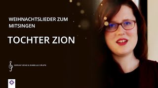 Tochter Zion [upl. by Ahsaelat]