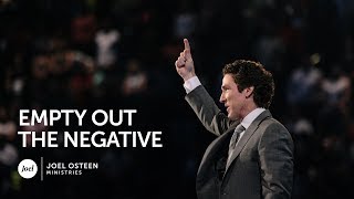 Joel Osteen  Empty Out The Negative [upl. by Maibach]