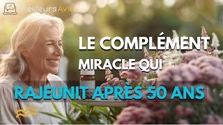 Le complément miracle qui rajeunit après 50 ans [upl. by Blandina]