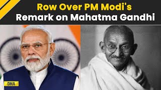 ‘World Got To Know Mahatma Gandhi From Movie’ PM Modis Comment On Mahatma Gandhi Sparks Row [upl. by Yelrihs]