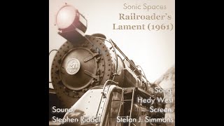 Railroaders Lament 1961  Stephen Riddell [upl. by Linc]