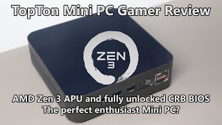 Topton Mini Gamer PC Review  AMD Zen 3 APU and unlocked CRB BIOS The perfect enthusiast Mini PC [upl. by Nogam]