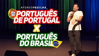 AFONSO PADILHA  PORTUGUÊS DE PORTUGAL vs PORTUGUÊS BRASIL [upl. by Christian]