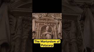 The Martyrdom of Polycarp [upl. by Gnuhn430]