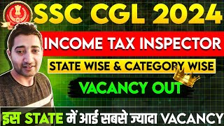 SSC CGL 2024 Vacancies Big Update  Income TAX Inspector Zone Wise Vacancy [upl. by Robinet877]