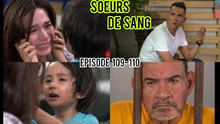 SOEURS DE SANG EPISODE 109110 Roko Essaye De Tuer Erika [upl. by Jerrylee]