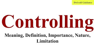 Controlling Controlling in management Importance of Controlling Controlling class 12 business [upl. by Norreht]