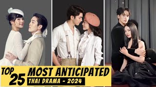 Top 25 Most Anticipated New Thai Drama in 2024  Thai Drama 2024 [upl. by Solokin]