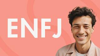 The ENFJ Personality Type Explained [upl. by Watanabe]