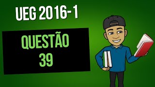 Resolução questão 39 UEG 20161 Químics [upl. by Andrea]