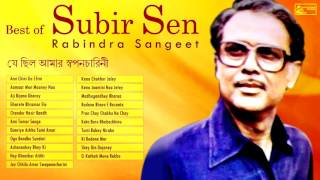 Rabindra Sangeet Love Songs  Best of Subir Sen  Rabindra Sangeet [upl. by Jerrilee]