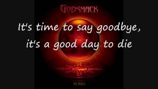 Godsmack  Good Day to Die Lyrics [upl. by Htabmas138]