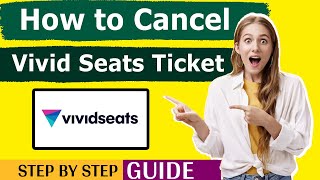 How To Cancel Vivid Seats Tickets  cancel vivid seats order [upl. by Florella496]