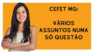 CEFET MG Questão multidisciplinar e conteúdista [upl. by Llednov180]