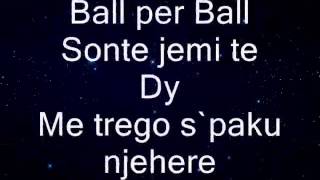 Alban Mehmeti  Ball per Ball LYRICS [upl. by Cahilly]