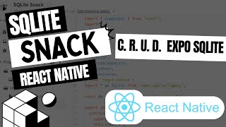 SQLite React Native Expo Snack Exemplo Banco de dados [upl. by Drews625]