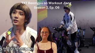 TXT Beomgyu on Workout Jjang Season 2 Ep6 Reaction [upl. by Minni]