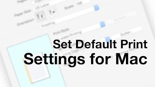 Set Default Printer Settings for Mac [upl. by Simson]