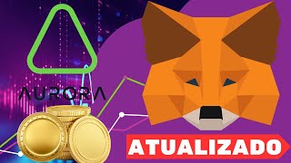 Como CONFIGURAR REDE AURORA NA METAMASK Como CONFIGURAR BLOCKCHAIN AURORA NA CARTEIRA METAMASK [upl. by Kurtz265]