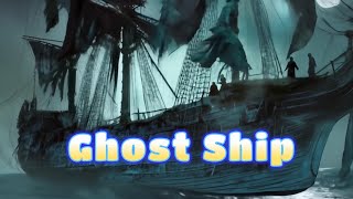 The Ghost Ship 👻🚢 [upl. by Magnien]