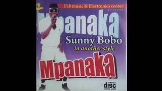 Sunny Bobo  Mpanaka  Owerri Bongo Music [upl. by Bertsche]