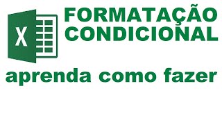 Aula EXCEL Formatação Condicional conceito e teoria principal [upl. by Hpejsoj193]