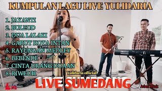 Koleksi lagu live yulidaria mp3 [upl. by Eatnohs]