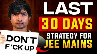 Its Now Or Never  LAST MONTH JEE STRATEGY [upl. by Junko]