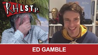 Ed Gamble  RHLSTP 301 [upl. by Giff]