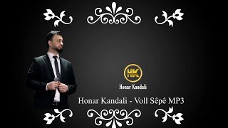 Honar Kandali  Dewat Voll Sêpê 2023 MP3 [upl. by Timms225]