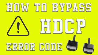 Bypass HDCP Error Code Roku PS4 PS5 XBOX Device [upl. by Enymsaj979]