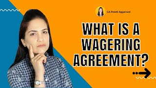 Law mini series 1 Episode 1  What is a wagering agreement  Wagering laws  CA Preeti Aggarwal [upl. by Dhaf]