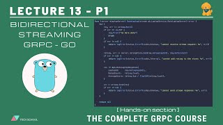 gRPC 131 Implement bidirectionalstreaming gRPC  Golang [upl. by Dranoc]