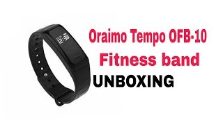 Oraimo Tempo OFB10 fitness band Unboxing [upl. by Perla]