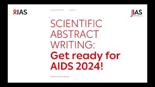 Scientific abstract writing Get ready for AIDS 2024 [upl. by Henigman343]