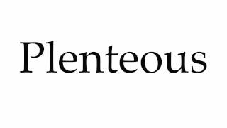 How to Pronounce Plenteous [upl. by Casper]