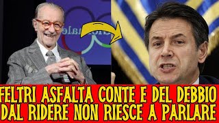 FELTRI cosa penso di CONTE non ho niente contro di lui MI BASTEREBBE CHE SPARISSE [upl. by Au]