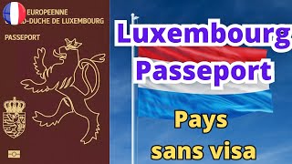 Luxembourg Passeport Pays sans visa 2023 [upl. by Tnilf590]