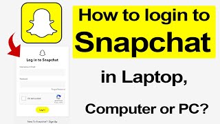 How to login to Snapchat on Laptop Computer or PC  Smart Enough [upl. by Nairret]