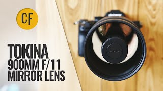 Tokina SZ 900mm f11 PRO Reflex MF CF lens review [upl. by Enale376]