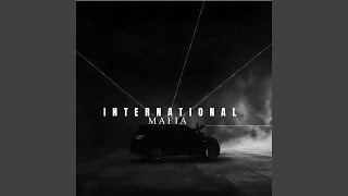 International Mafia Slowed [upl. by Icyak427]