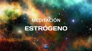 Meditación guiada estrógeno [upl. by Anikahs885]